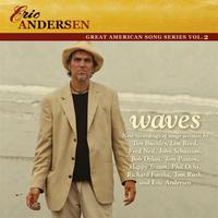 Eric Andersen - Waves (Great American Song Series Vol. 2)