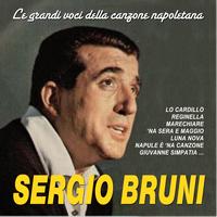 Sergio Bruni - Le grandi voci della canzone napoletana