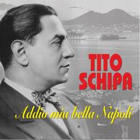 Tito Schipa - Addio mia bella Napoli