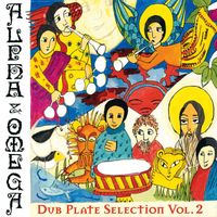Alpha & Omega - Dub-Plate Selection Vol 2