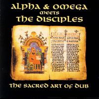 Alpha & Omega - The Sacred Art Of Dub