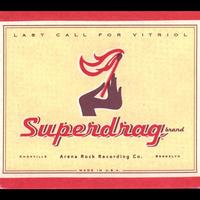 Superdrag - Last Call For Vitriol