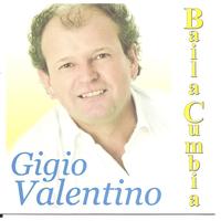 Gigio Valentino - Baila Cumbia