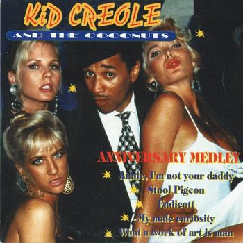 Kid Creole & The Coconuts - Anniversary Medley - Single