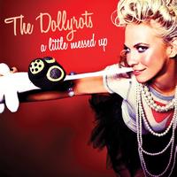 The Dollyrots - A Little Messed Up
