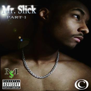 Mr. Slick - Mr. Slick, Part 1