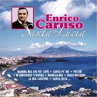 Enrico Caruso - Santa Lucia