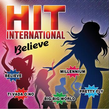 Various Artists - Hit International: Believe