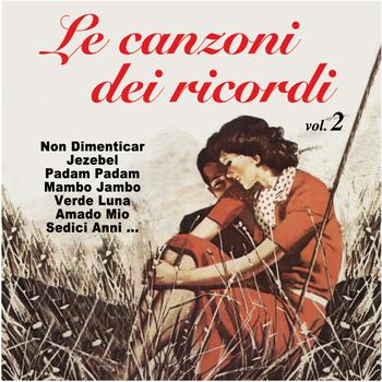 Various Artists - Le canzoni dei ricordi, Vol. 2
