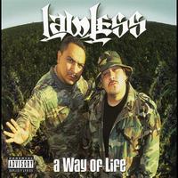 Lawless - Way Of Life (Explicit)