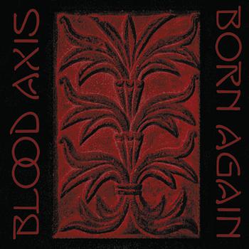Blood Axis - Born Again