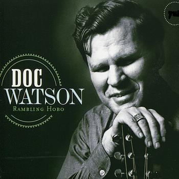 Doc Watson - Rambling Hobo