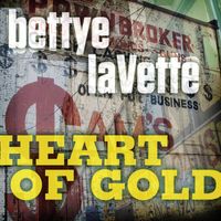 Betty Lavette - Heart Of Gold