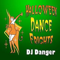 DJ Danger - Halloween Dance Frights