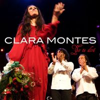 Clara Montes - Yo te dire