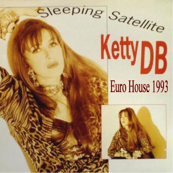 Ketty DB - Sleeping Satellite (Euro House 1993)