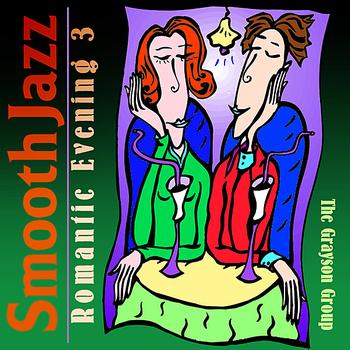 The Grayson Group - Smooth Jazz Romantic Evening 3