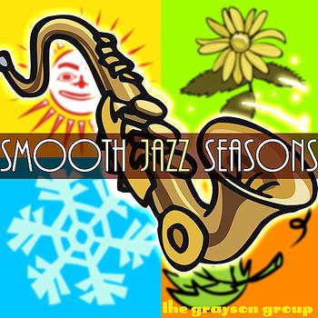 The Grayson Group - Smooth Jazz Seasons