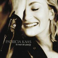 Patricia Kaas - Le mot de passe