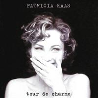 Patricia Kaas - Tour de charme