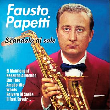 Fausto Papetti - Scandalo al sole