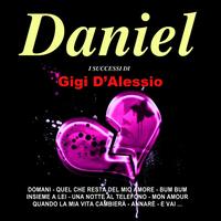 Daniel - I successi di Gigi D'Alessio canta Daniel