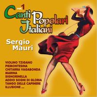 Sergio Mauri - Canti popolari Italiani, Vol. 1
