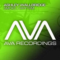 Ashley Wallbridge - Smoke / Rhythm