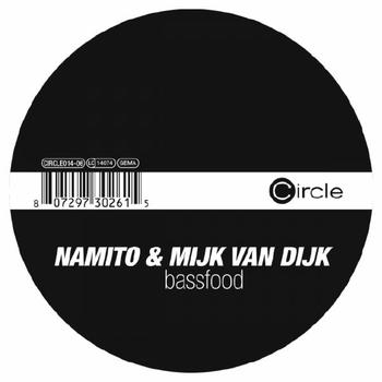 Namito & Mijk van Dijk - Bassfood