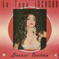 La Toya Jackson - Sexual Feeling (12 Inc [Explicit])