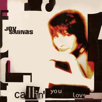 Joy Salinas - Callin' You Love (12 Inc)
