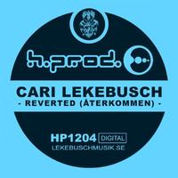 Cari Lekebusch - Reverted - Aterkommen