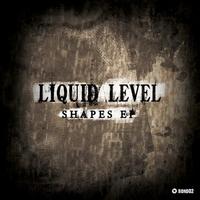 Liquid Level - Shapes EP