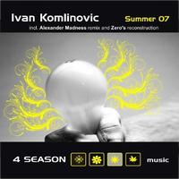 Ivan Komlinovic - Summer 07