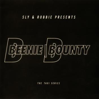 Sly & Robbie - Sly & Robbie Present Beenie Bounty