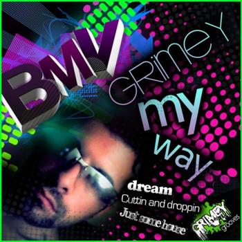 BMV - Grimey My Way