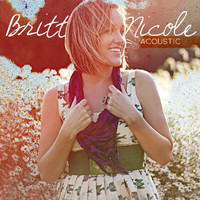 Britt Nicole - Acoustic