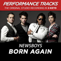 Newsboys - Born Again (Performance Tracks)