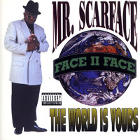 Scarface - The World Is Yours (Explicit)