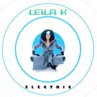 Leila K - Electric