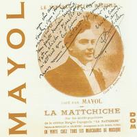 Mayol - La Mattchiche
