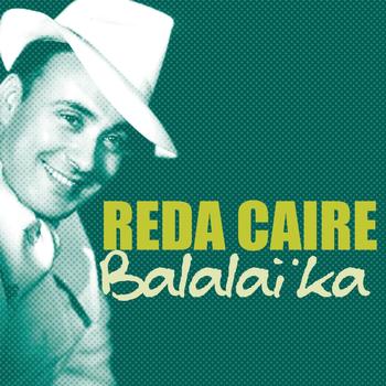 Reda Caire - Balalaïka