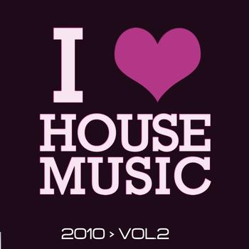 Various Artists - I Love House Music, Vol. 2