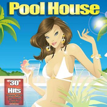 Various Artists - Pool House (Chillhouse Beach Cafe Party del Mar)