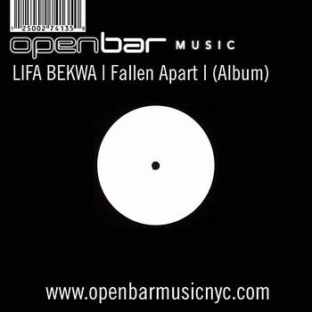Lifa Bekwa - Fallen Apart EP