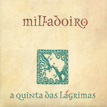 Milladoiro - A Quinta Das Lágrimas