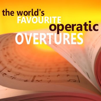 Various Artists - The World's Favourite Operatic Overtures