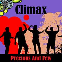 Climax - Precious And Few (Re-Recorded / Remastered)