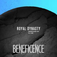 Beneficence - Royal Dynasty
