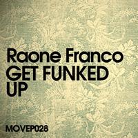 Raone Franco - Get Funked EP